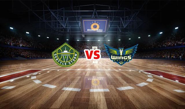 WNBA 西雅图风暴VS达拉斯飞马 竞彩篮球分析竞猜预测推荐 及最新消息