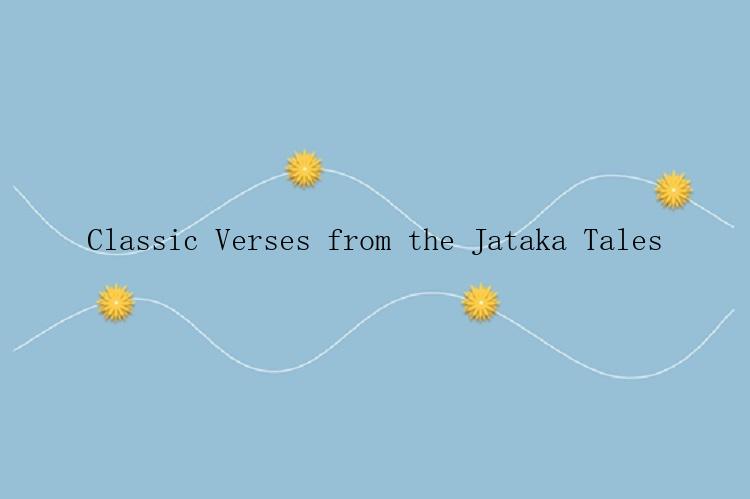 Classic Verses from the Jataka Tales