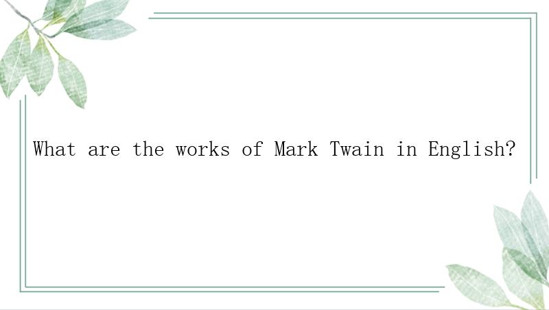 What are the works of Mark Twain in English?