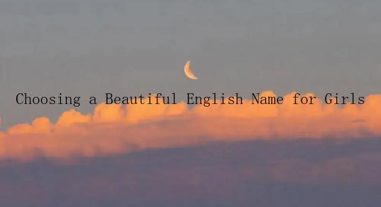 Choosing a Beautiful English Name for Girls